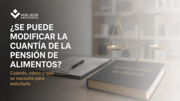 ¿Se puede modificar la cuantía de la pensión de alimentos?